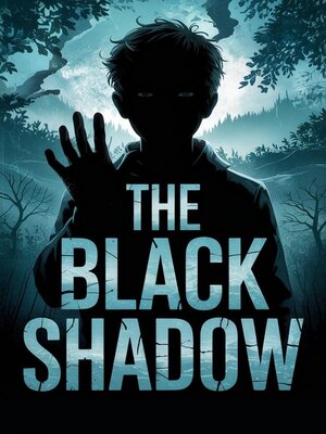 cover image of The Black Shadow